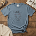 Enough for This T-Shirt