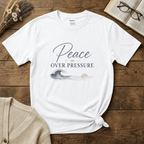 Simple Peace Over Pressure T-Shirt