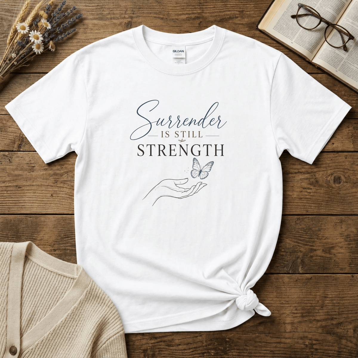 Surrender is Still Strength (Butterfly) T-Shirt