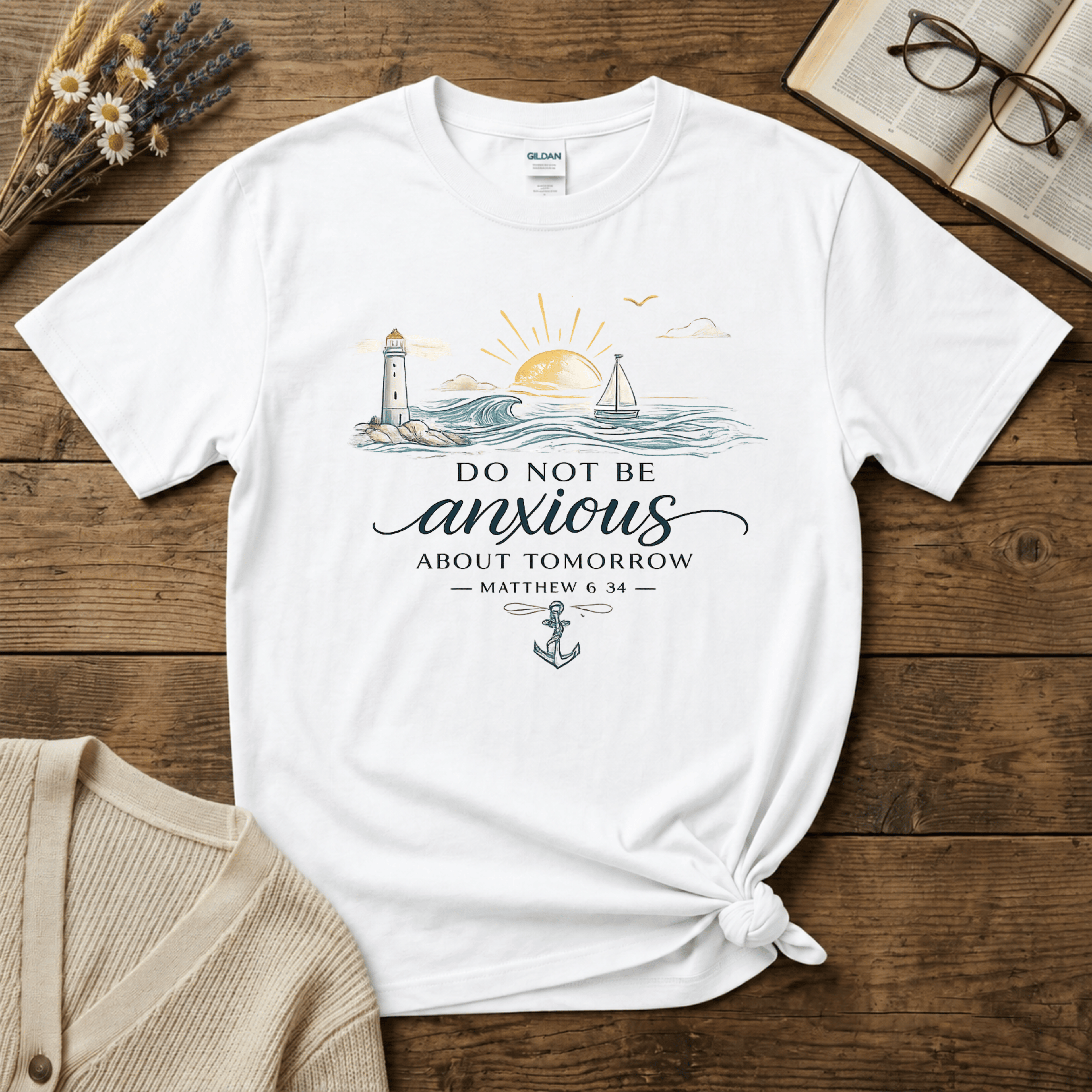 Do Not be Anxious T-Shirt